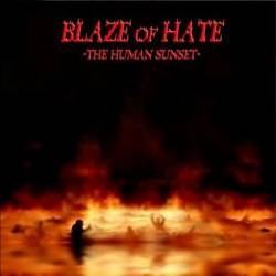 Blaze Of Hate : The Human Sunset